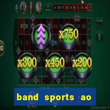 band sports ao vivo gratis